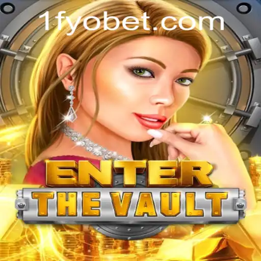 EntertheVault: Unveiling the Intricacies of the Latest Gaming Sensation