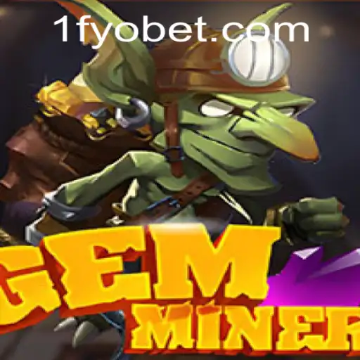 An In-Depth Look at GemMiner and How It Connects with fyobet PH Login