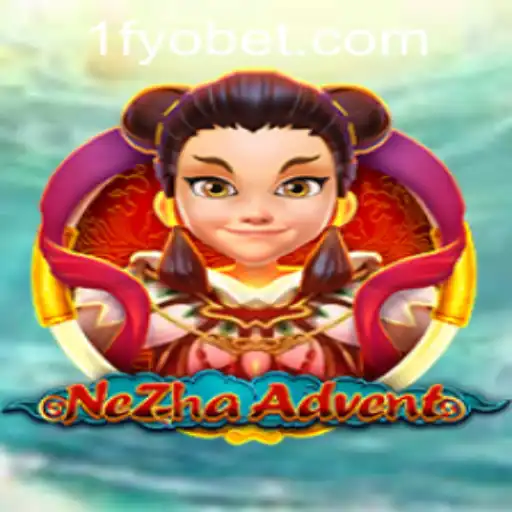 Exploring NeZhaAdvent: A Unique Gaming Experience with Fyobet PH Login