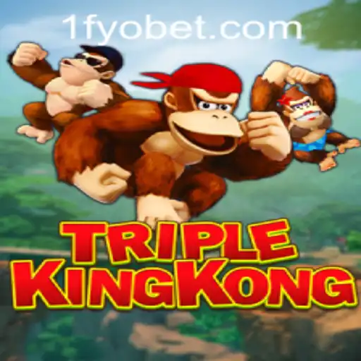 Explore the Adventure of TripleKingKong and Understanding fyobet PH Login